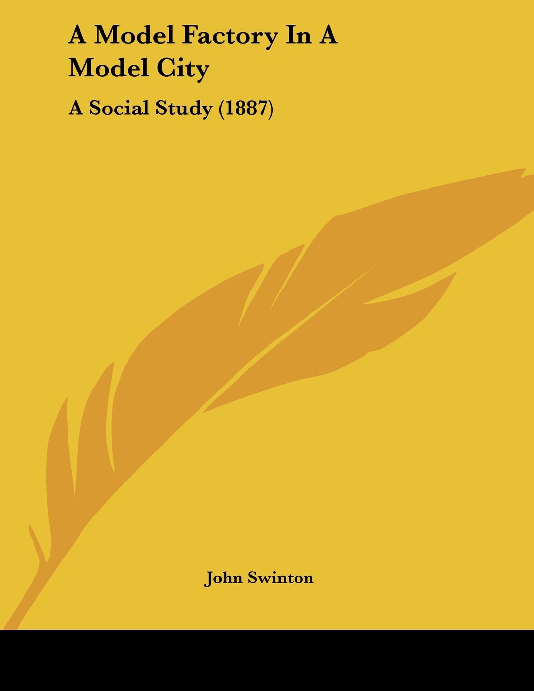A Model Factory In A Model City: A Social Study (1887) Books