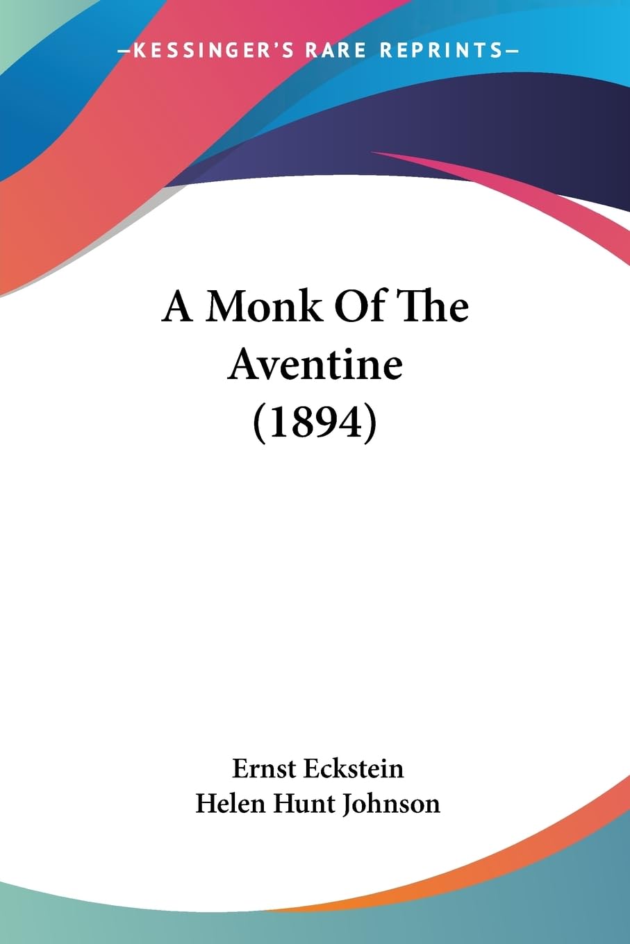 A Monk Of The Aventine (1894) Contemporary literature