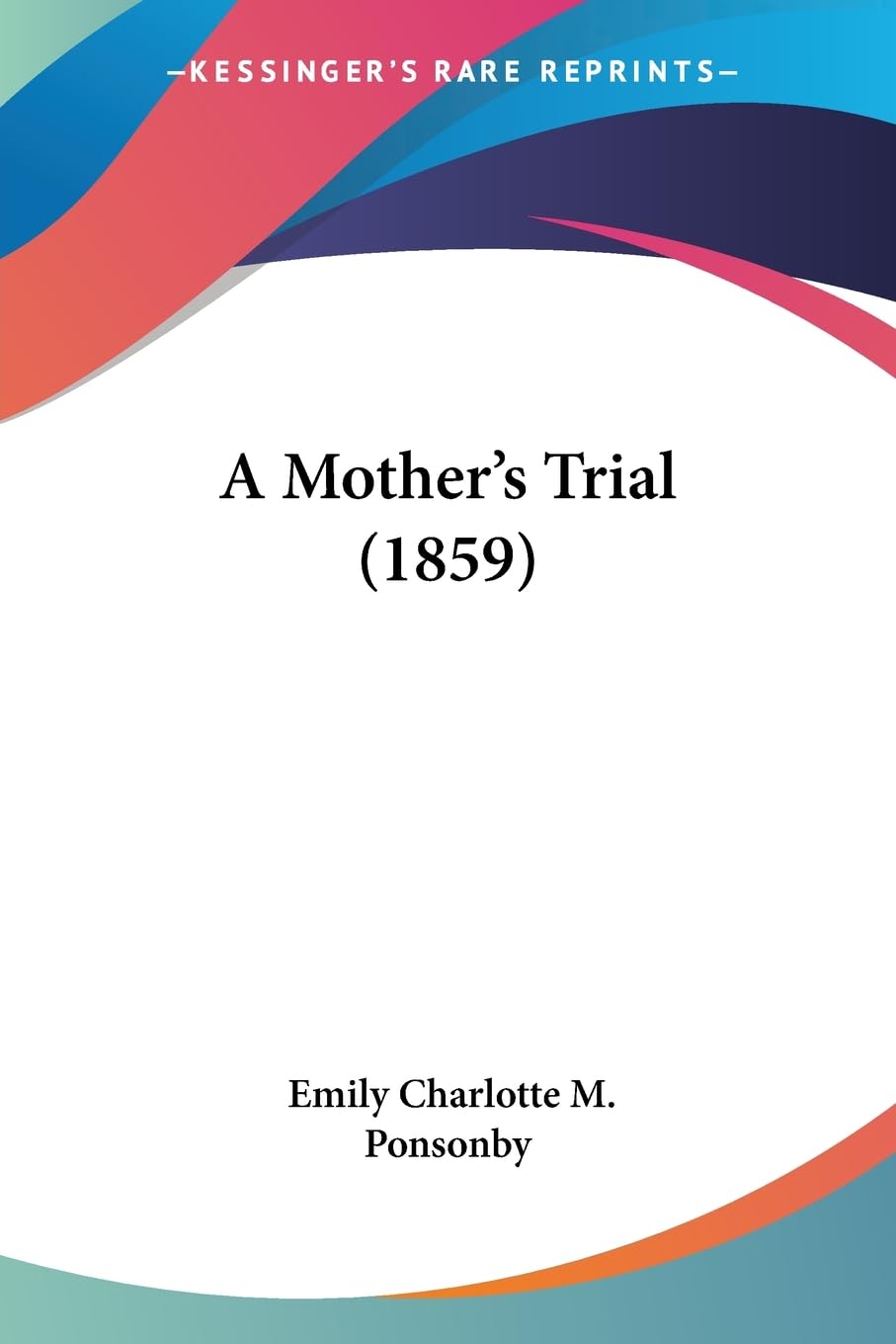 A Mother's Trial (1859) Law