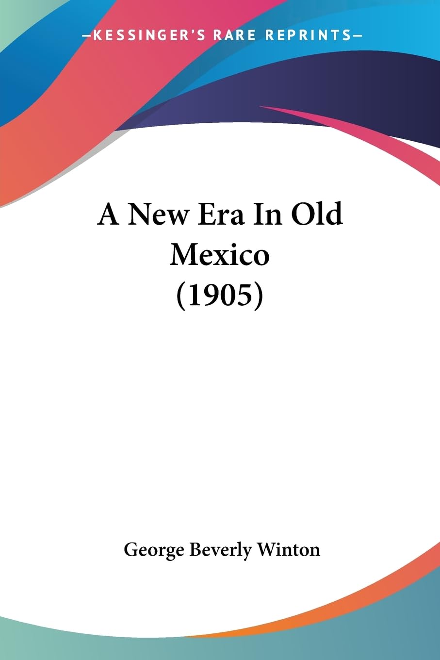 A New Era In Old Mexico (1905) book