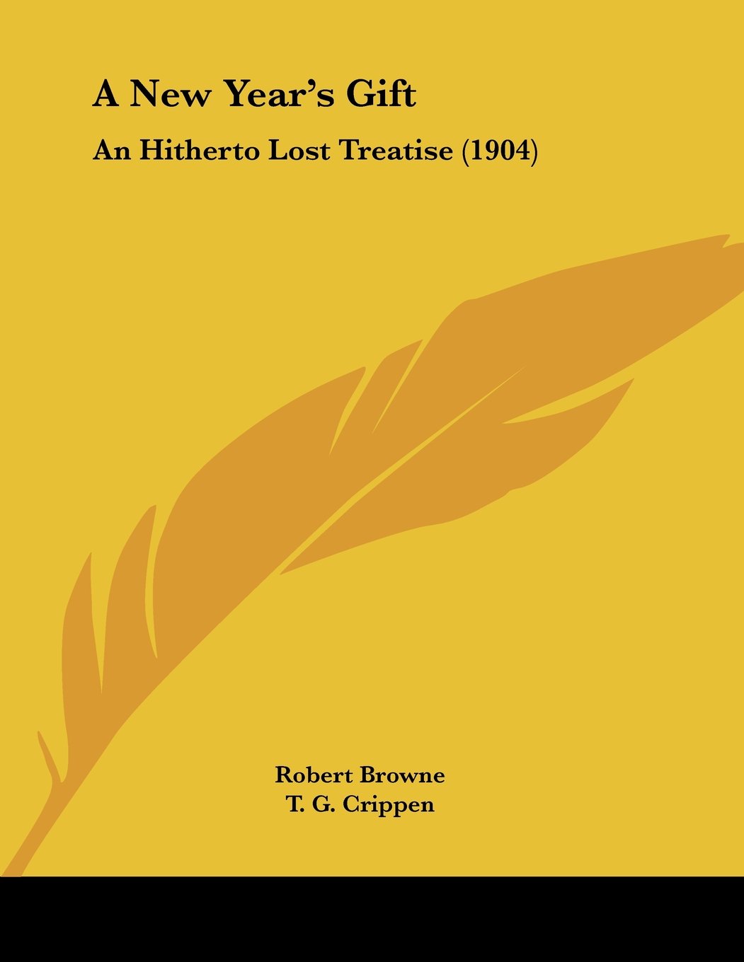 A New Year's Gift: An Hitherto Lost Treatise (1904) Books