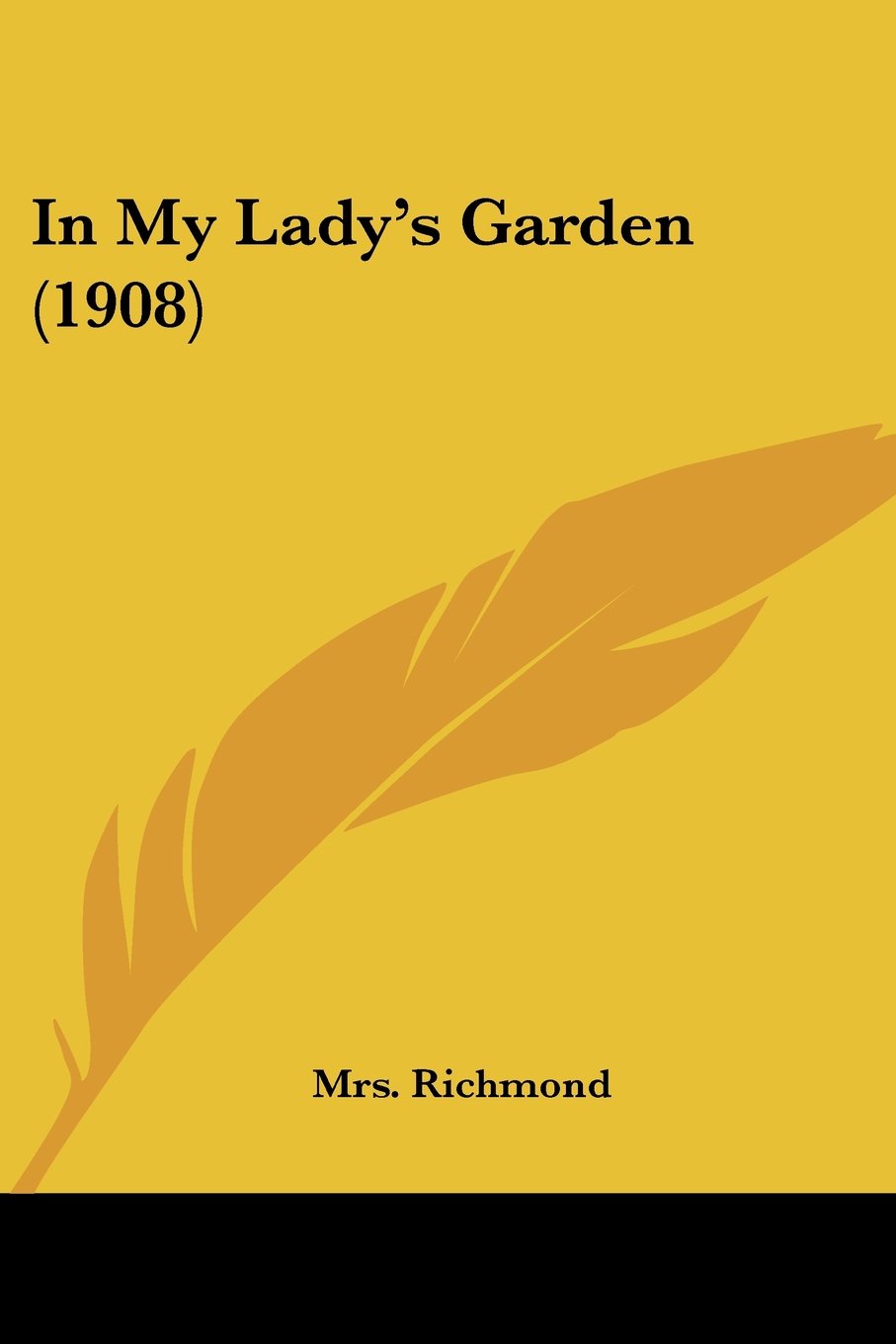 In My Lady's Garden (1908) Books