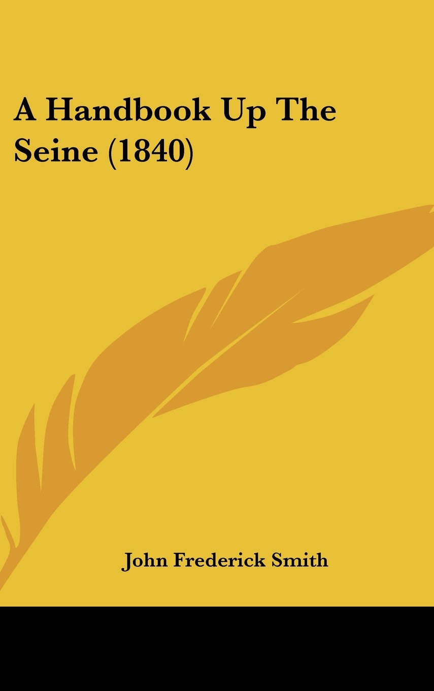 A Handbook Up The Seine (1840) Books