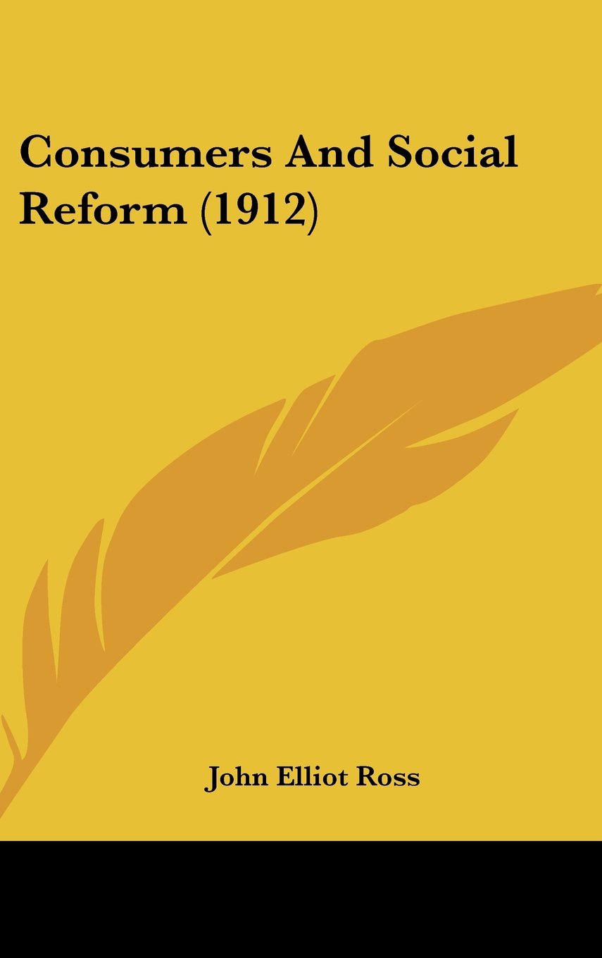 Consumers And Social Reform (1912) Books