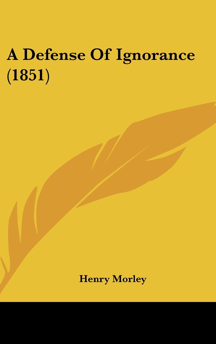 A Defense Of Ignorance (1851) Books