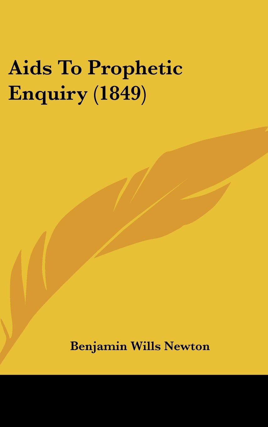 Aids To Prophetic Enquiry (1849) Books