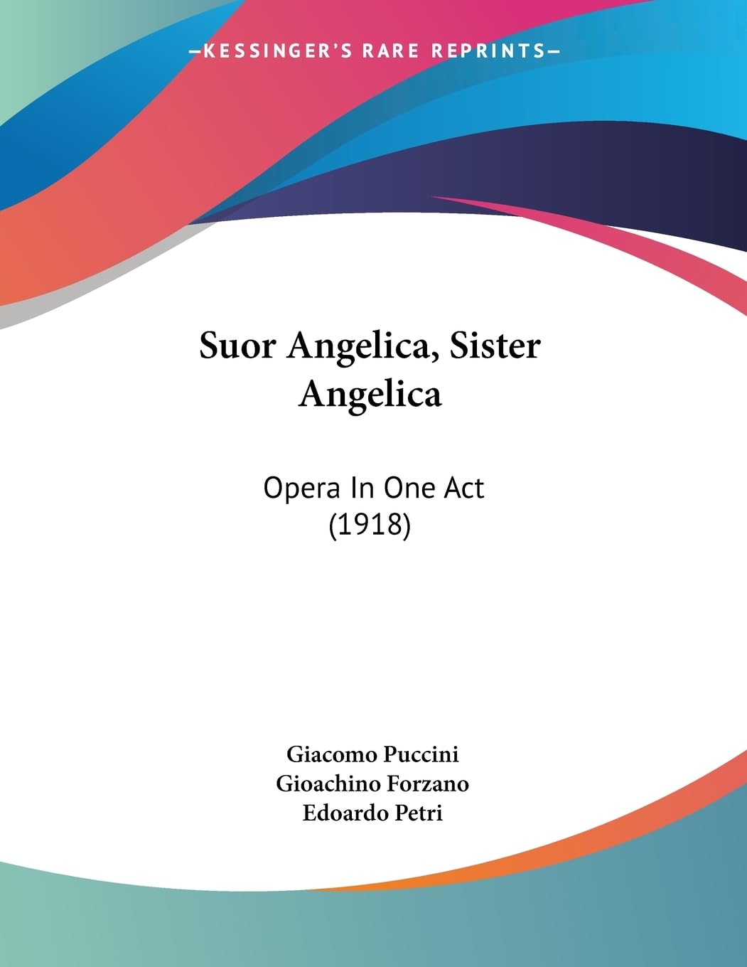 Suor Angelica, Sister Angelica: Opera In One Act (1918) Law