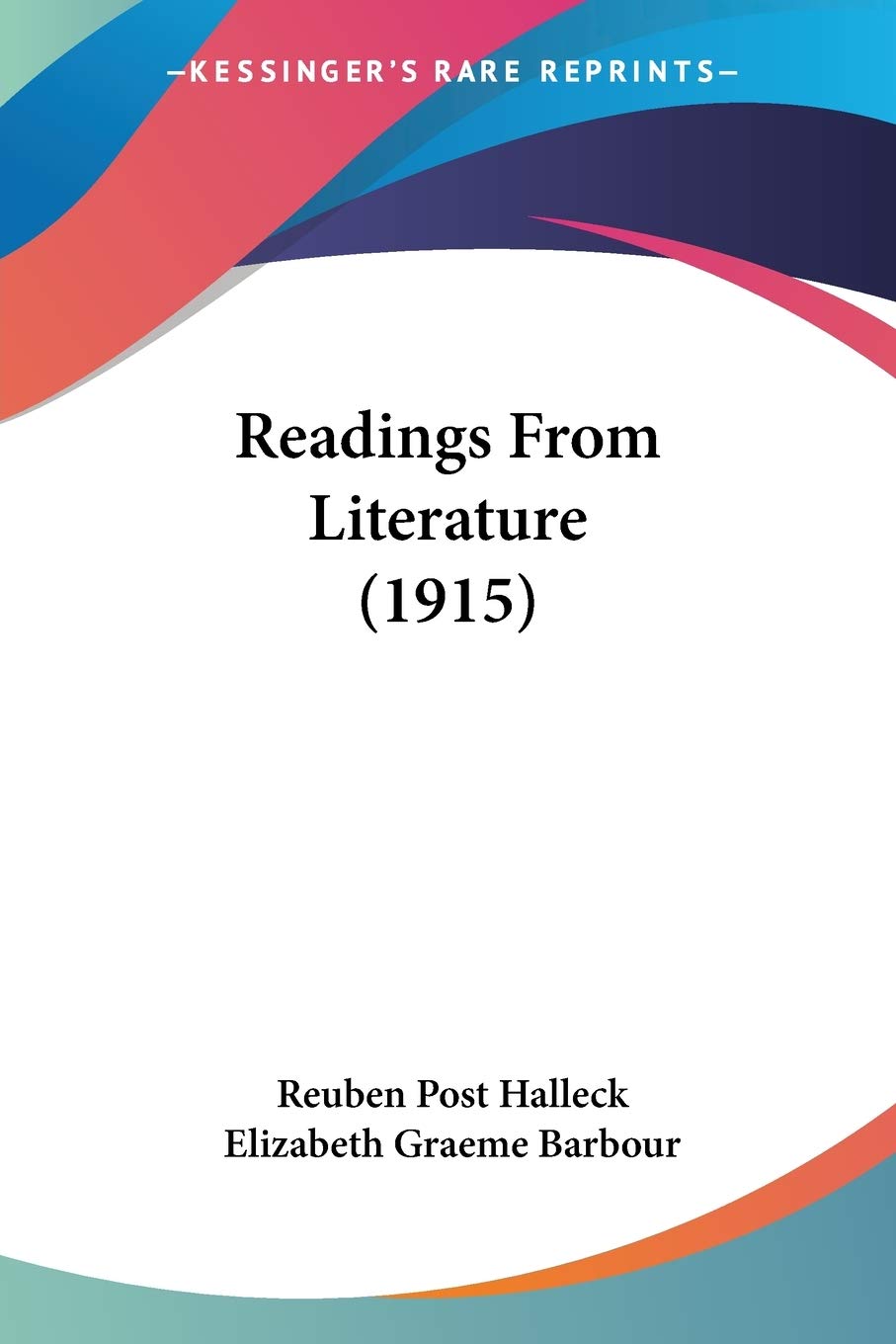 Readings From Literature (1915) Essays & Short Stories