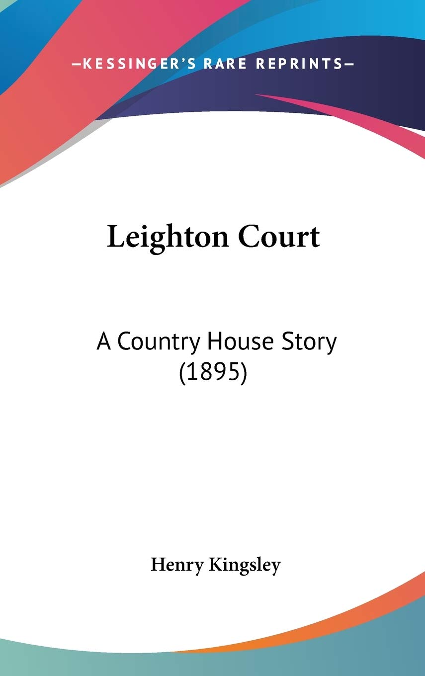 Leighton Court: A Country House Story Contemporary literature