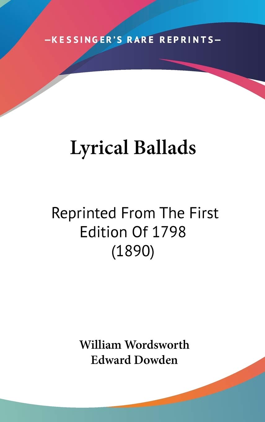 Lyrical Ballads: Reprinted from the First Edition of 1798: Reprinted From The First Edition Of 1798 (1890) Law