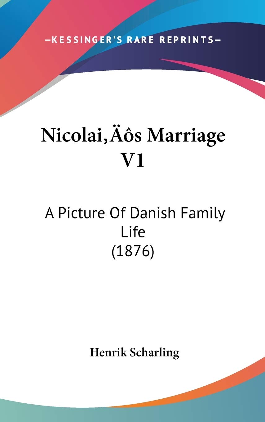 Nicolai's Marriage: A Picture of Danish Family Life Contemporary literature