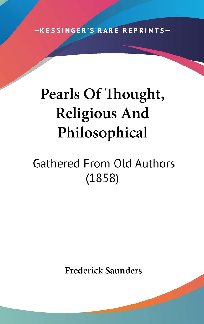 Pearls of Thought, Religious and Philosophical: Gathered from Old Authors: Gathered From Old Authors (1858) Law