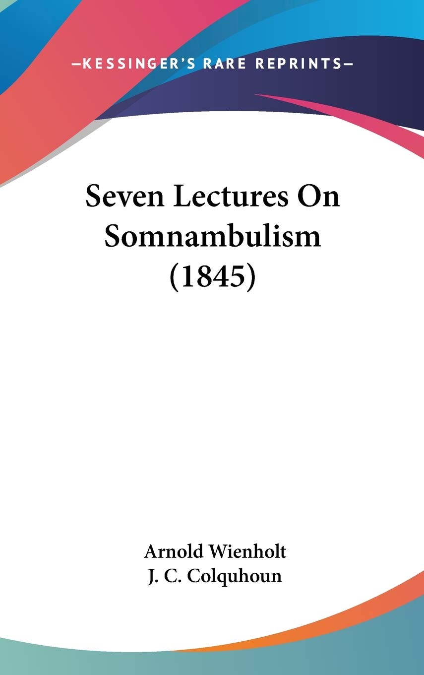 Seven Lectures on Somnambulism Medicine