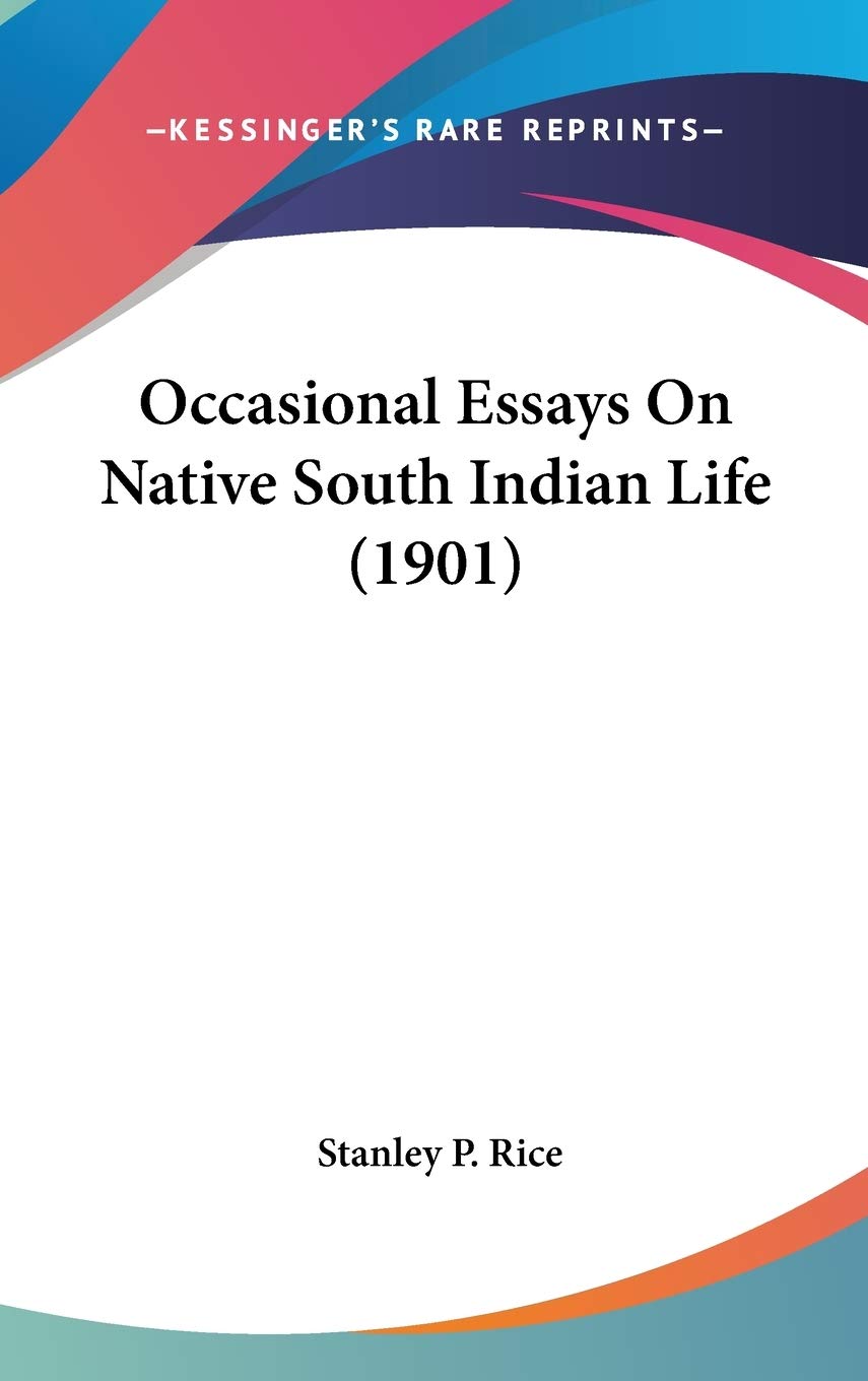 Occasional Essays on Native South Indian Life Contemporary literature
