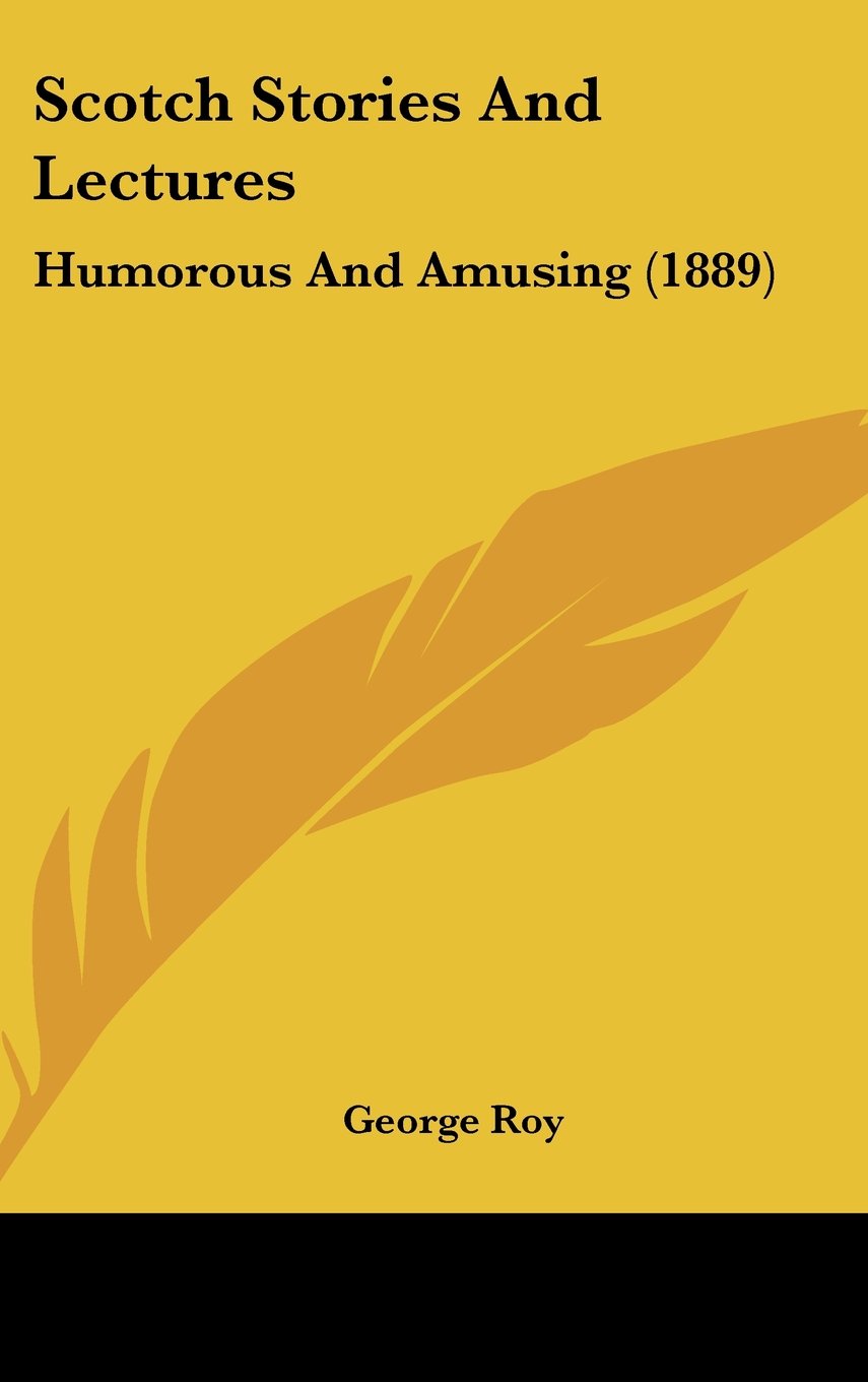 Product Image: Scotch Stories and Lectures: Humorous and Amusing