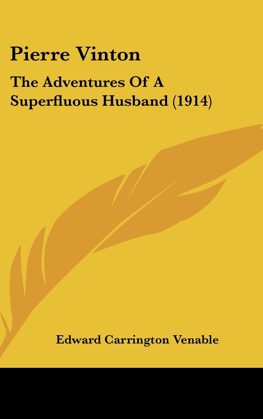 Pierre Vinton: The Adventures of a Superfluous Husband Contemporary literature