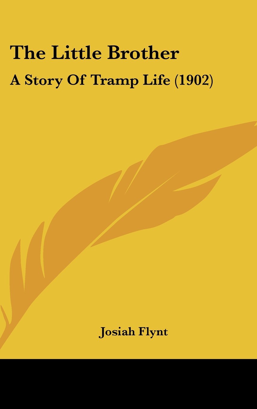 The Little Brother: A Story of Tramp Life Contemporary literature
