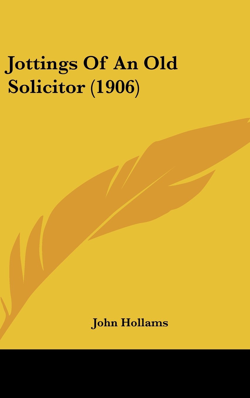 Jottings of an Old Solicitor Contemporary literature