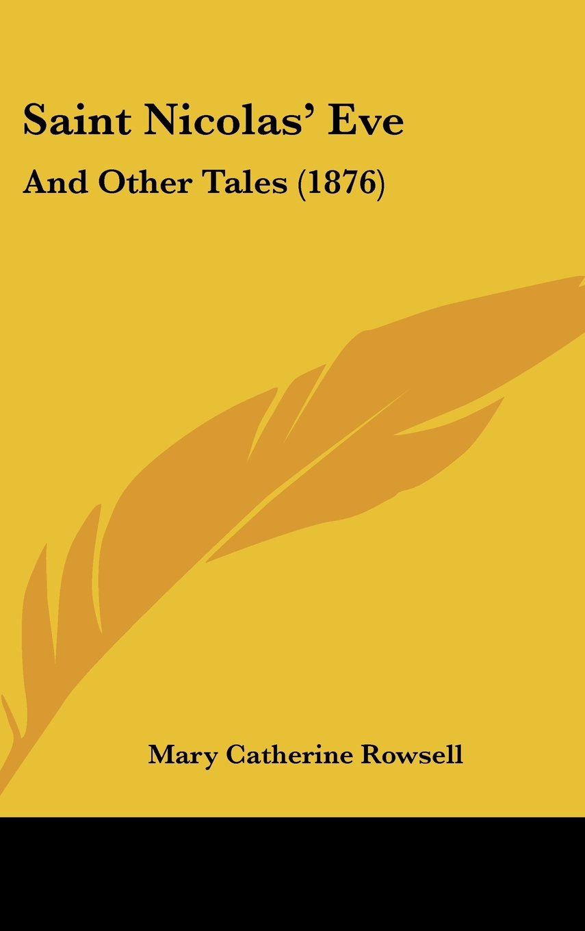 Saint Nicolas' Eve: And Other Tales Contemporary literature