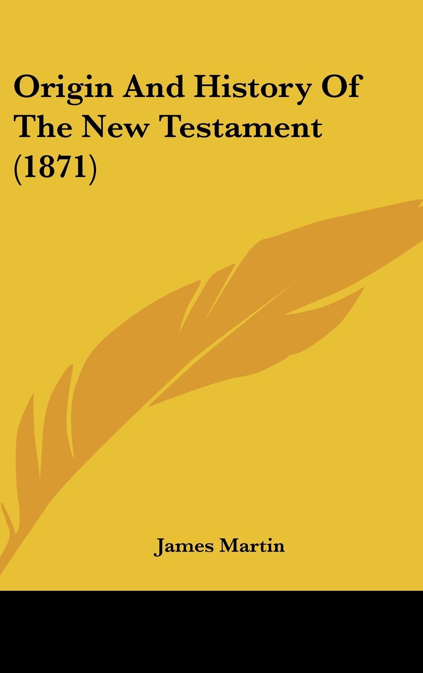 Origin and History of the New Testament Law