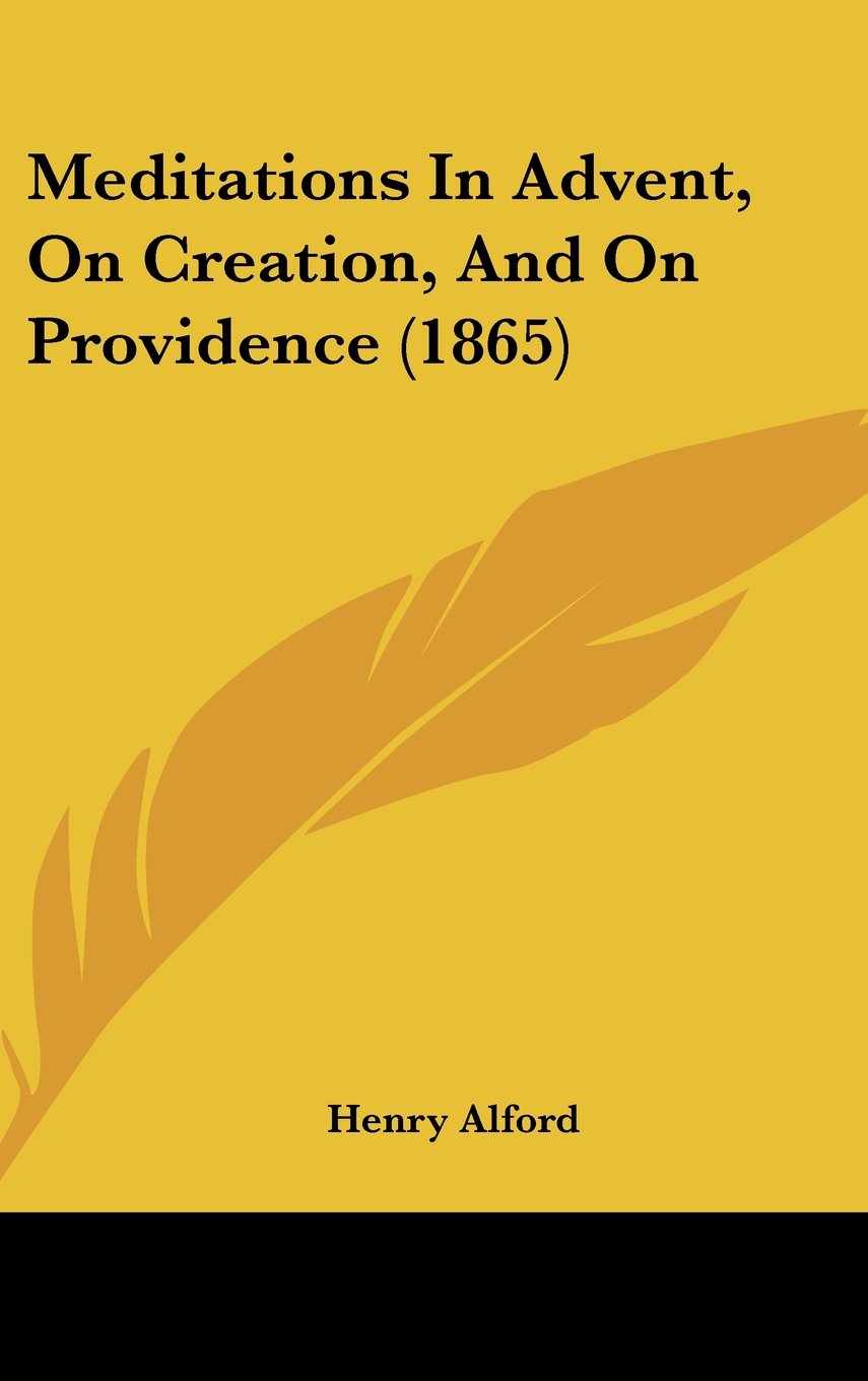 Meditations in Advent, on Creation, and on Providence Law