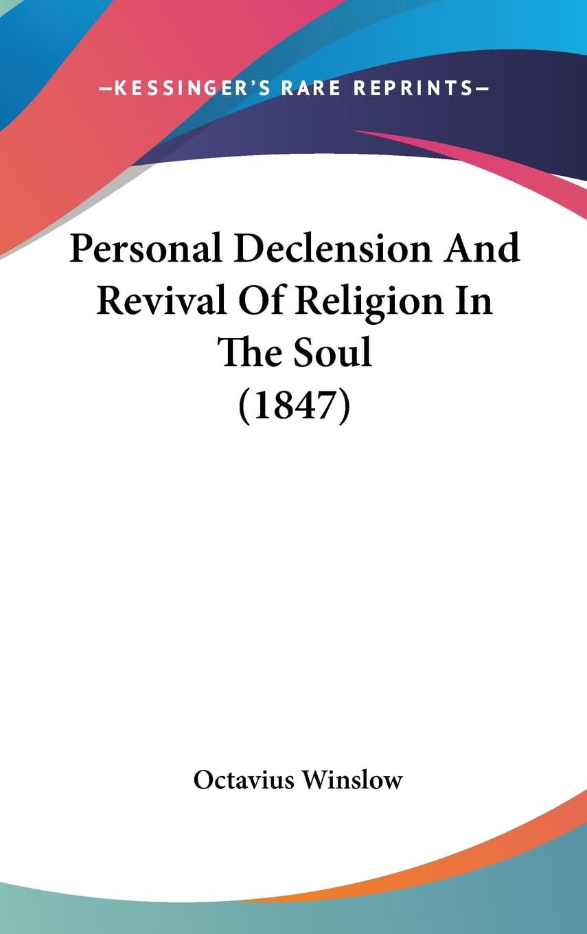 Personal Declension and Revival of Religion in the Soul Law