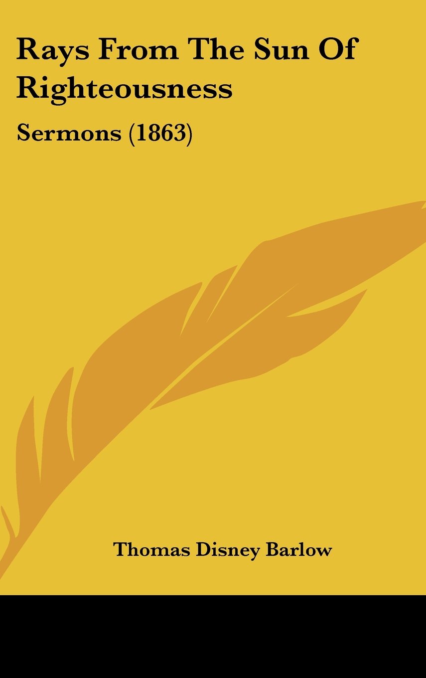 Rays from the Sun of Righteousness: Sermons: Sermons (1863) Law