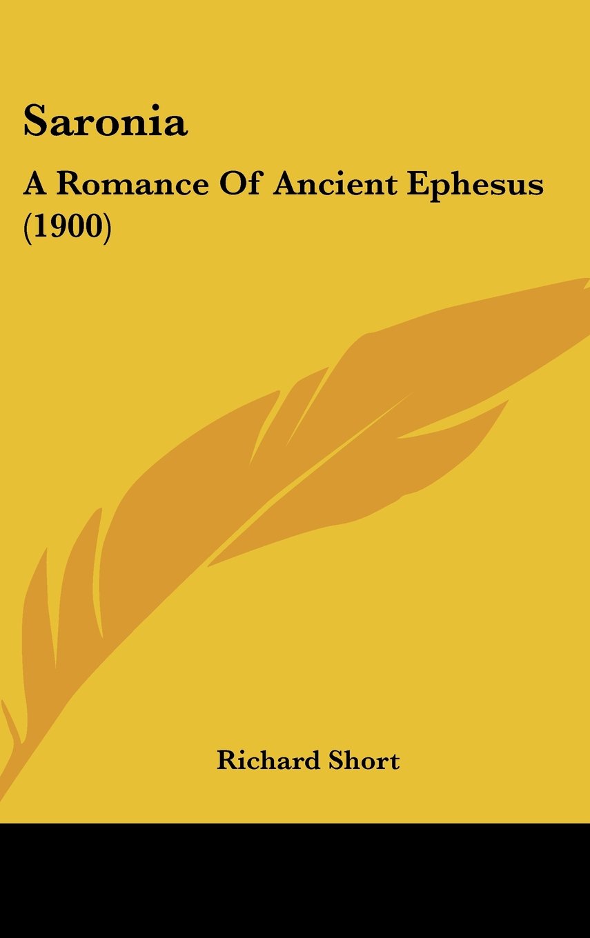 Saronia: A Romance of Ancient Ephesus Contemporary literature