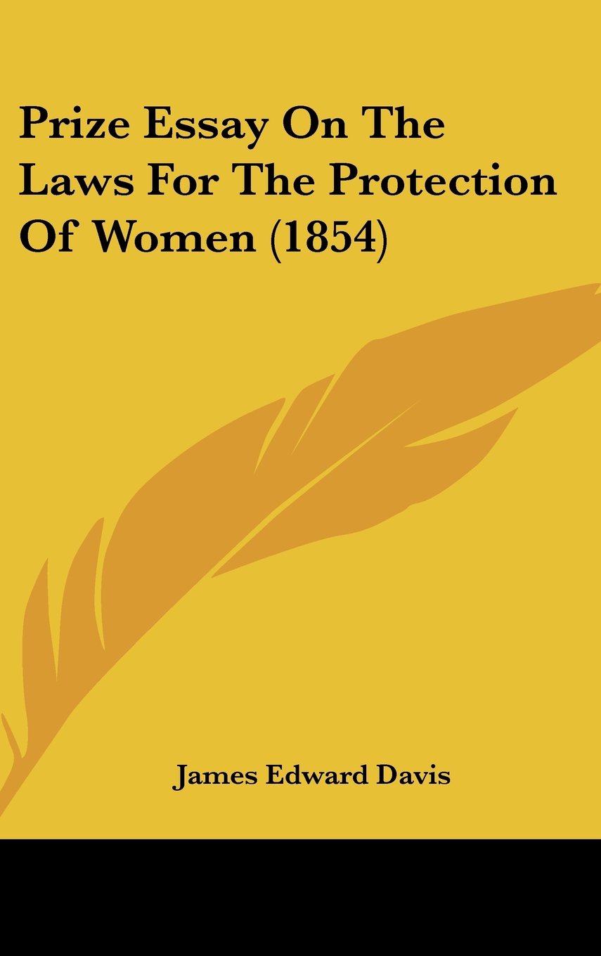 Prize Essay on the Laws for the Protection of Women Law