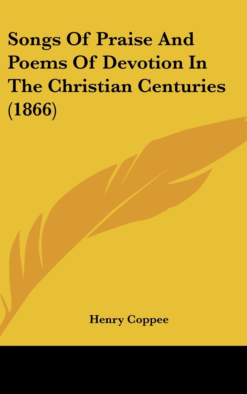 Songs of Praise and Poems of Devotion in the Christian Centuries Contemporary literature