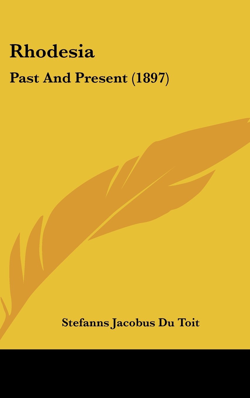 Rhodesia: Past and Present Contemporary literature