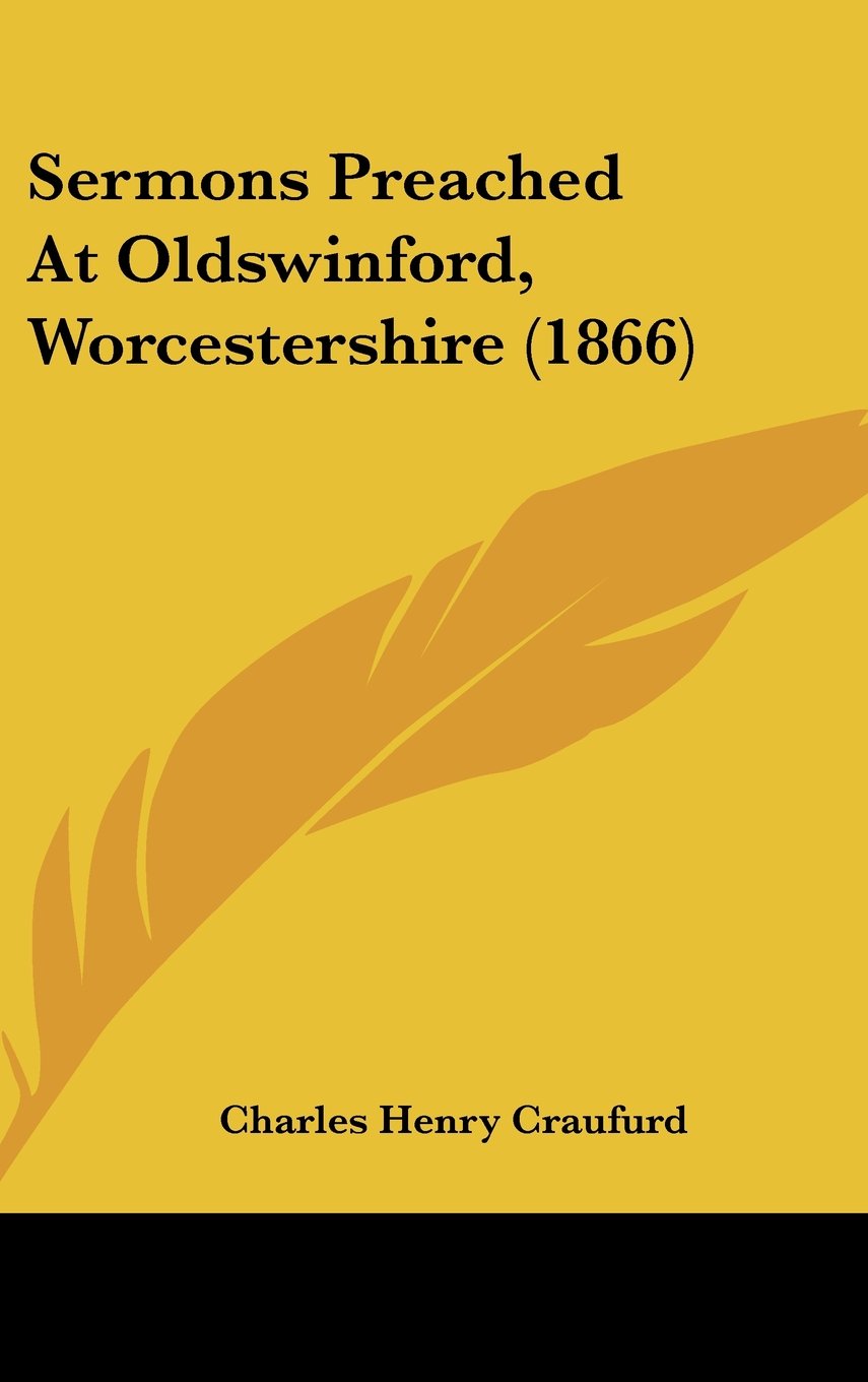 Sermons Preached at Oldswinford, Worcestershire Law