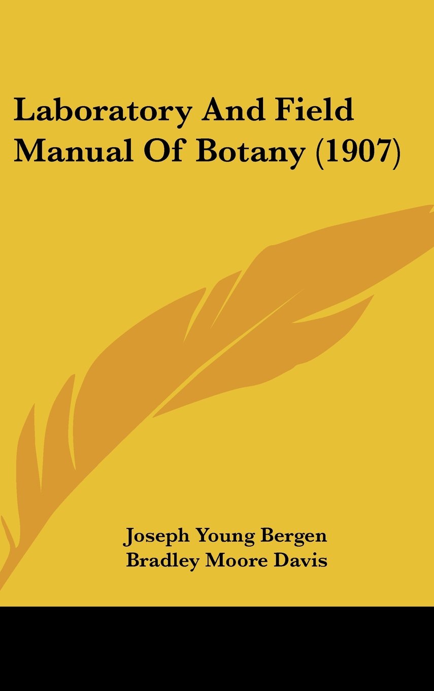 Laboratory and Field Manual of Botany Contemporary literature