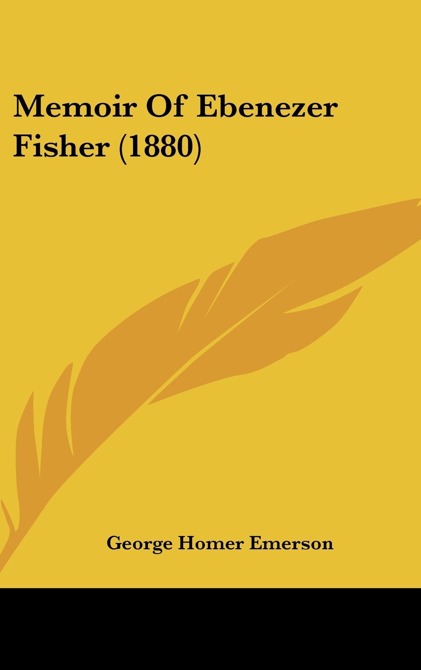 Memoir of Ebenezer Fisher Contemporary literature