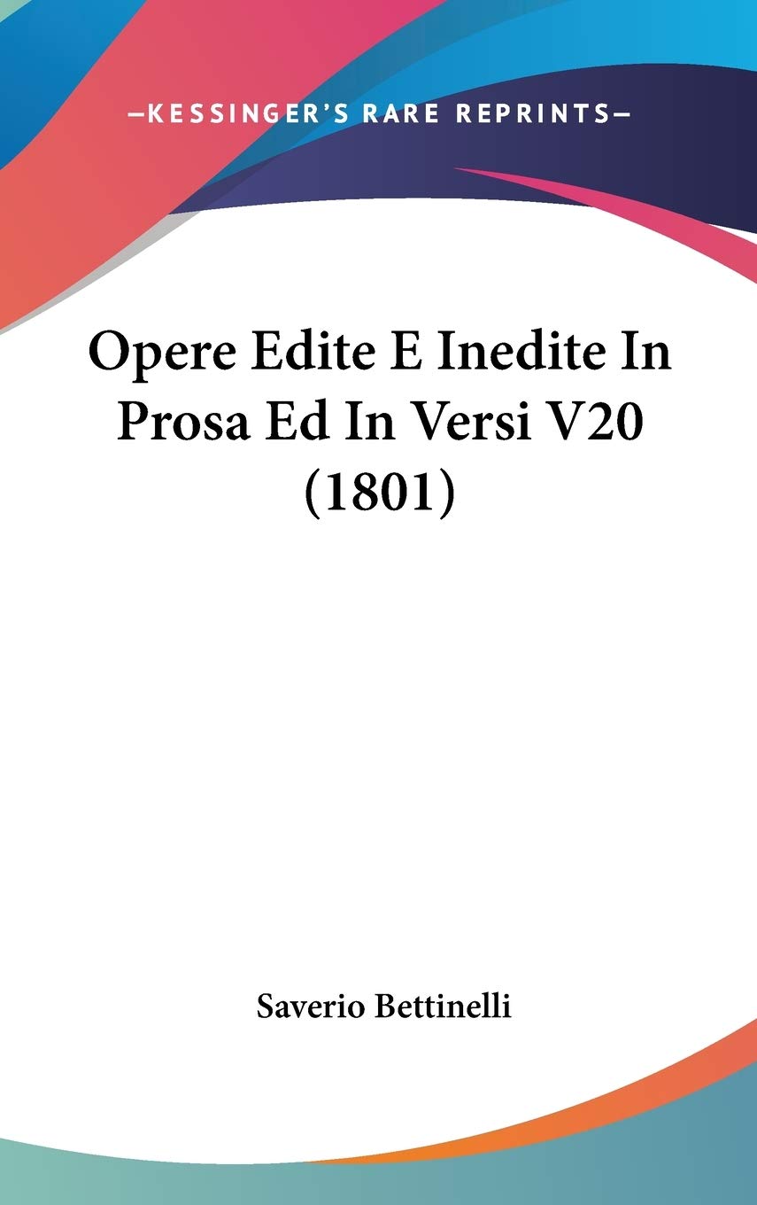 Opere Edite E Inedite in Prosa Ed in Versi Law