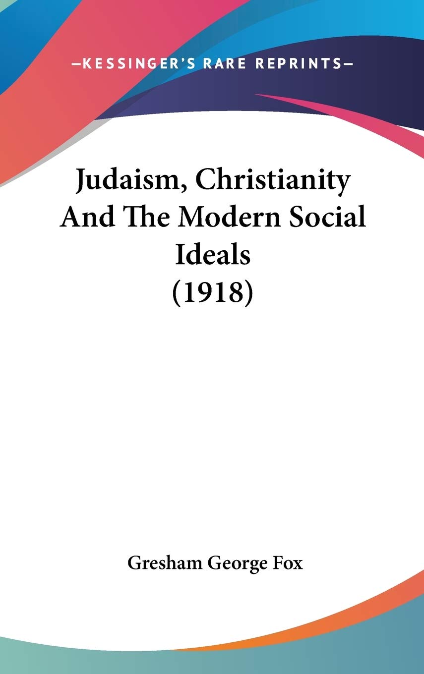 Product Image: Judaism, Christianity and the Modern Social Ideals