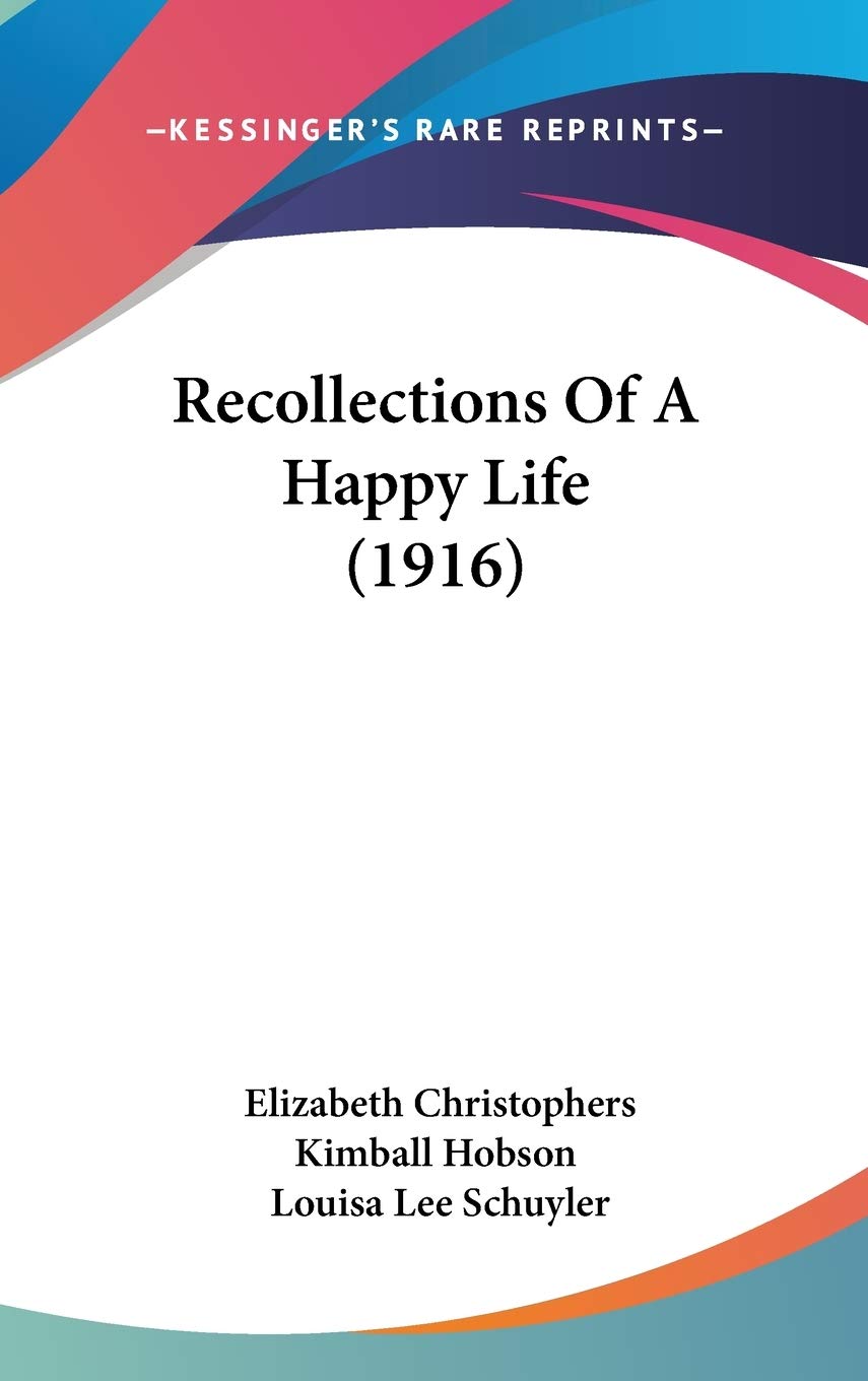 Recollections of a Happy Life Contemporary literature