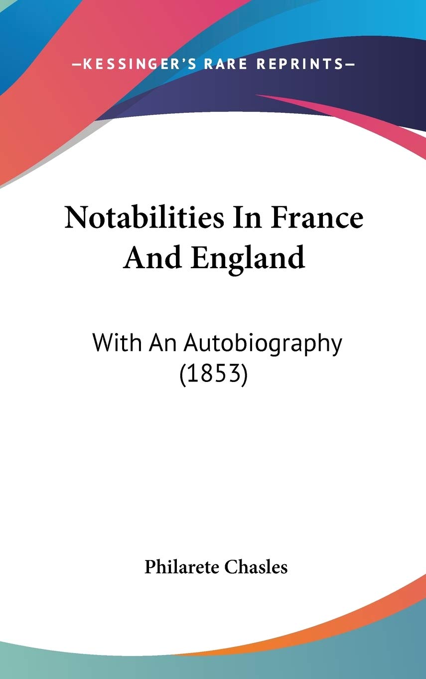 Notabilities in France and England: With an Autobiography: With An Autobiography (1853) Law