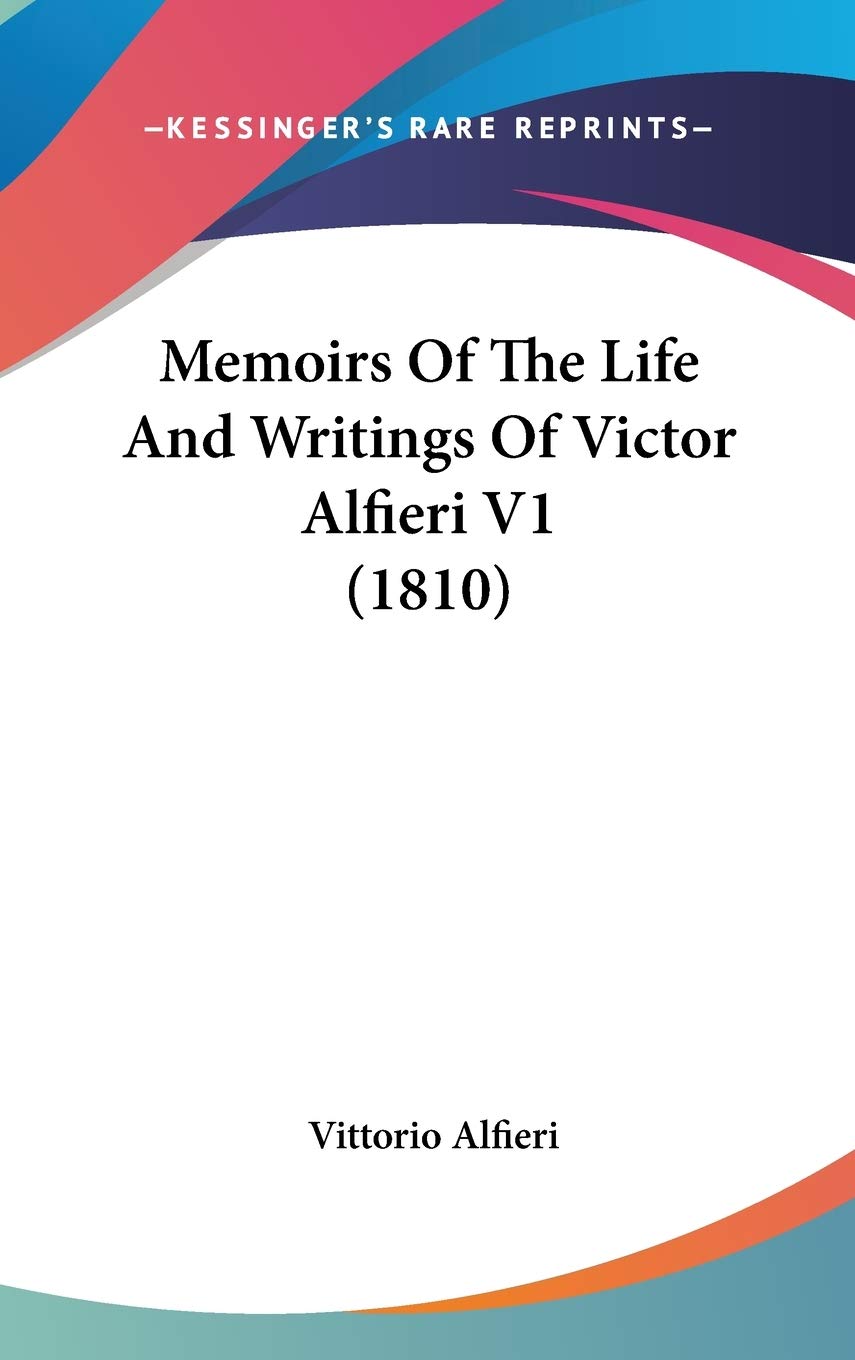 Memoirs of the Life and Writings of Victor Alfieri Law