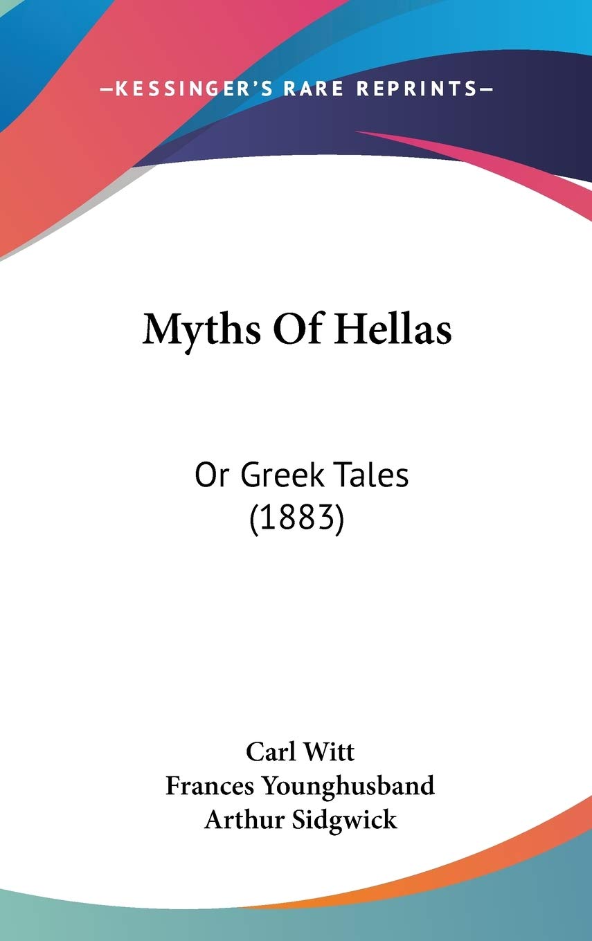 Myths of Hellas: Or Greek Tales Contemporary literature