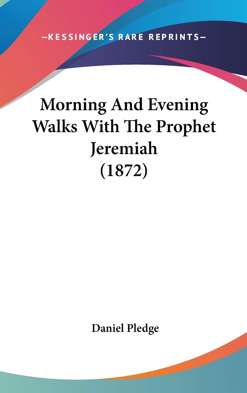 Morning and Evening Walks With the Prophet Jeremiah Law