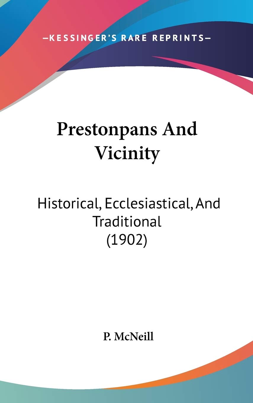 Prestonpans and Vicinity: Historical, Ecclesiastical, and Traditional: Historical, Ecclesiastical, And Traditional (1902) Law