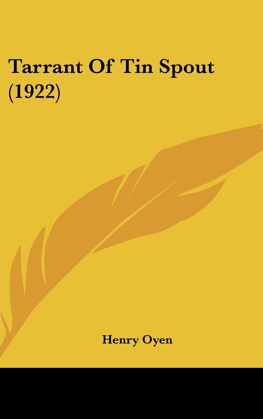 Tarrant of Tin Spout Contemporary literature