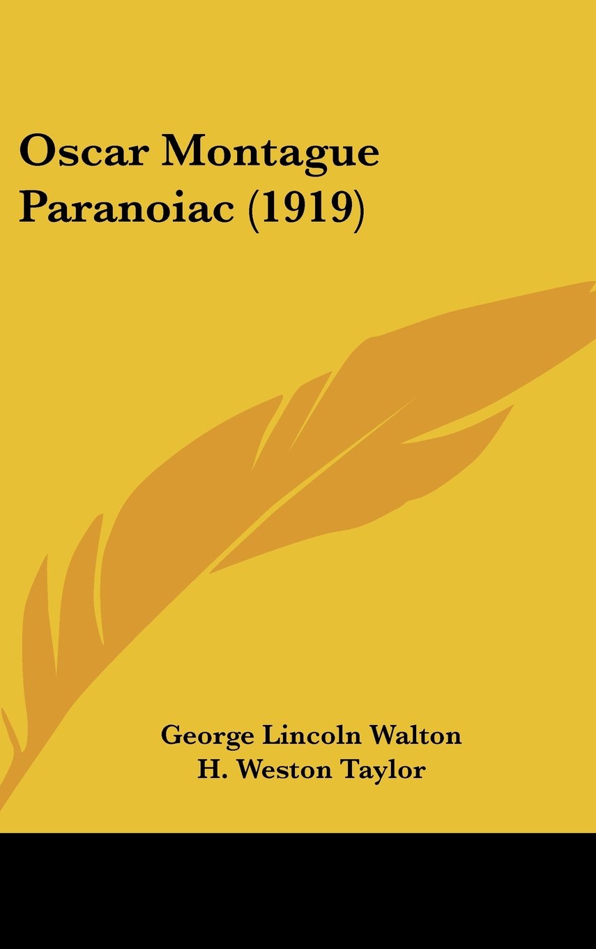 Oscar Montague Paranoiac Contemporary literature