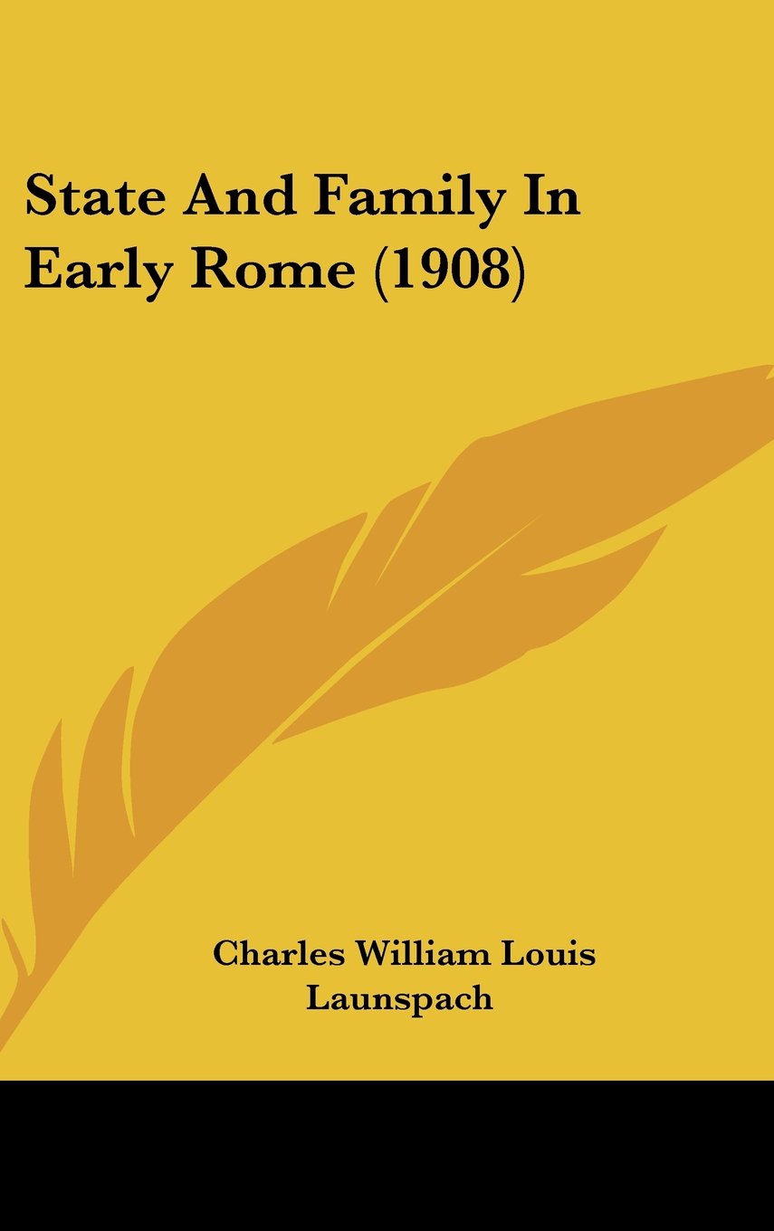 State and Family in Early Rome Contemporary literature