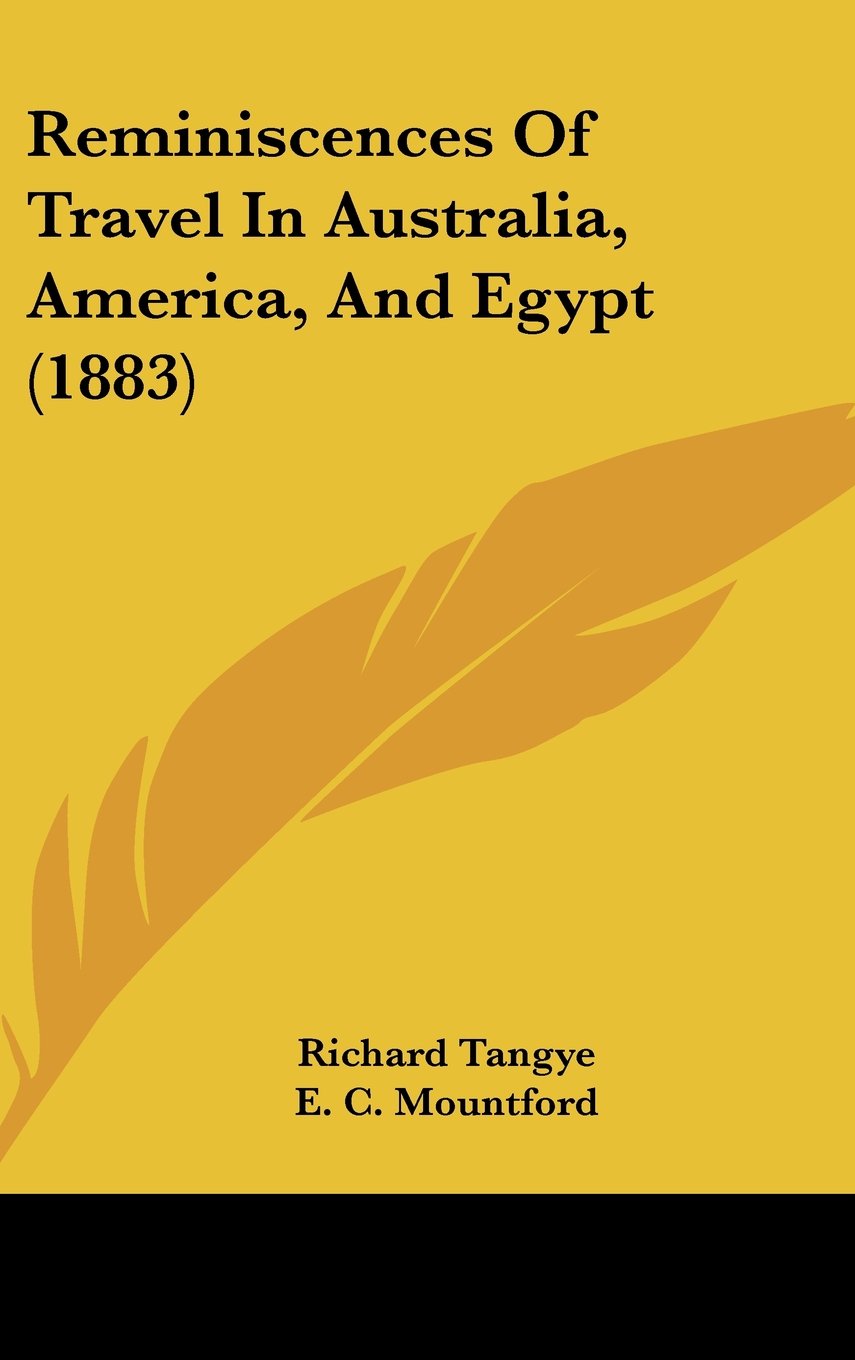 Reminiscences of Travel in Australia, America, and Egypt Contemporary literature