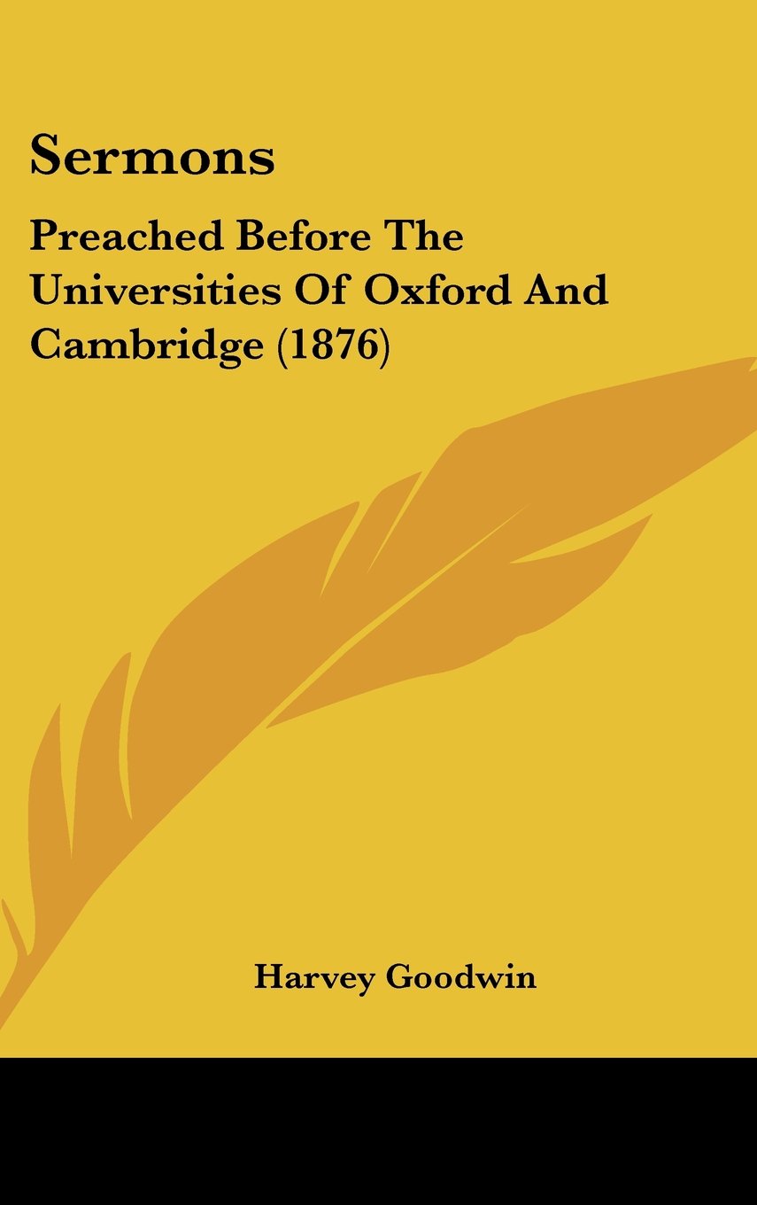 Sermons: Preached Before the Universities of Oxford and Cambridge Contemporary literature