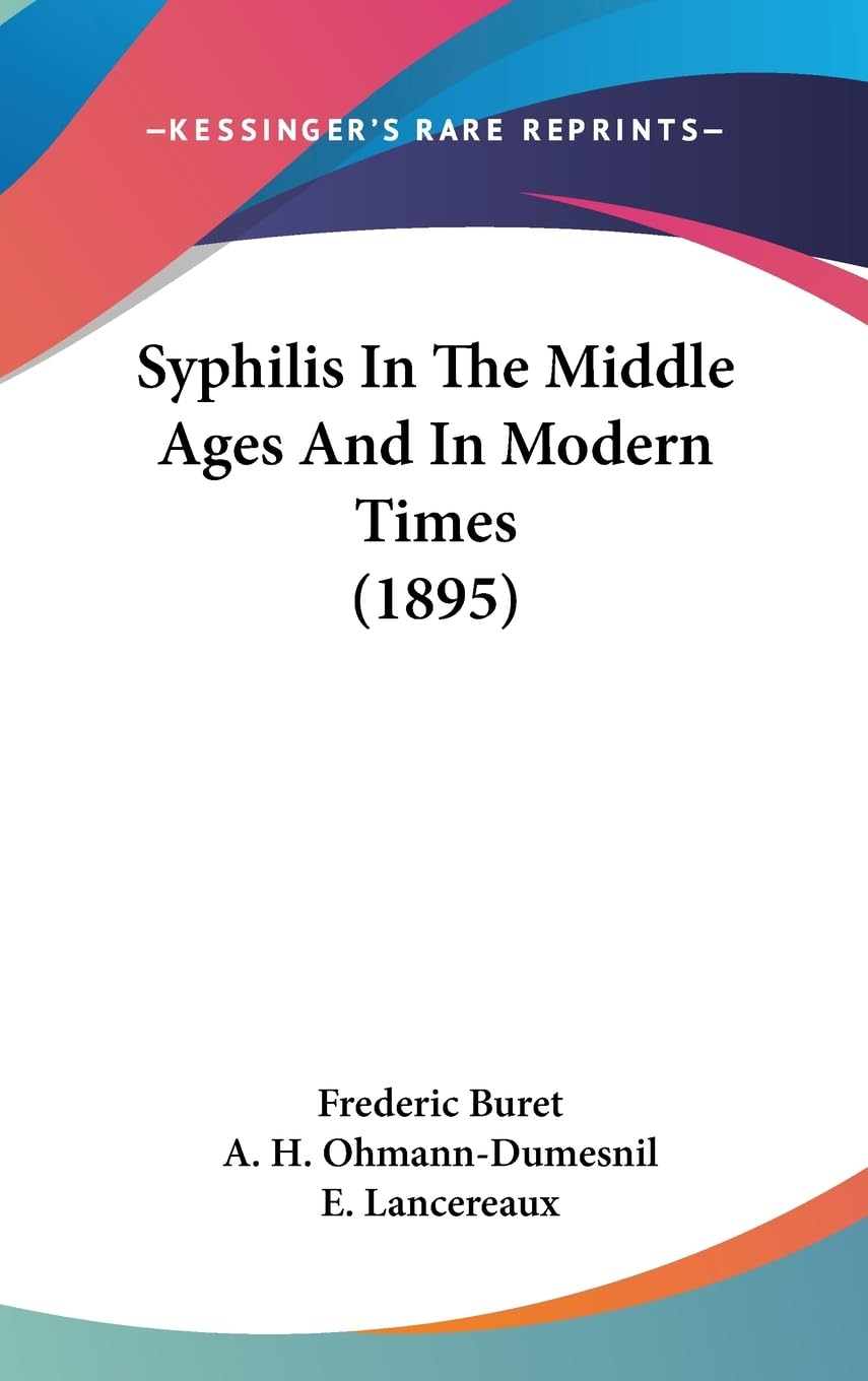 Syphilis in the Middle Ages and in Modern Times Medicine