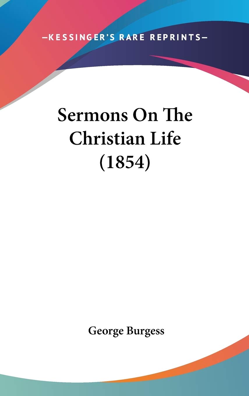 Sermons on the Christian Life Law