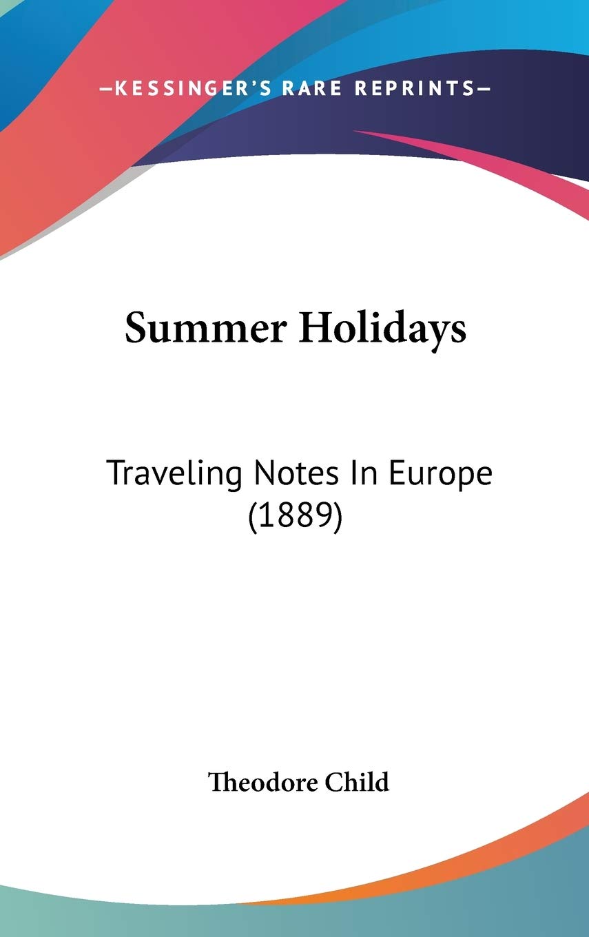 Summer Holidays: Traveling Notes in Europe Contemporary literature